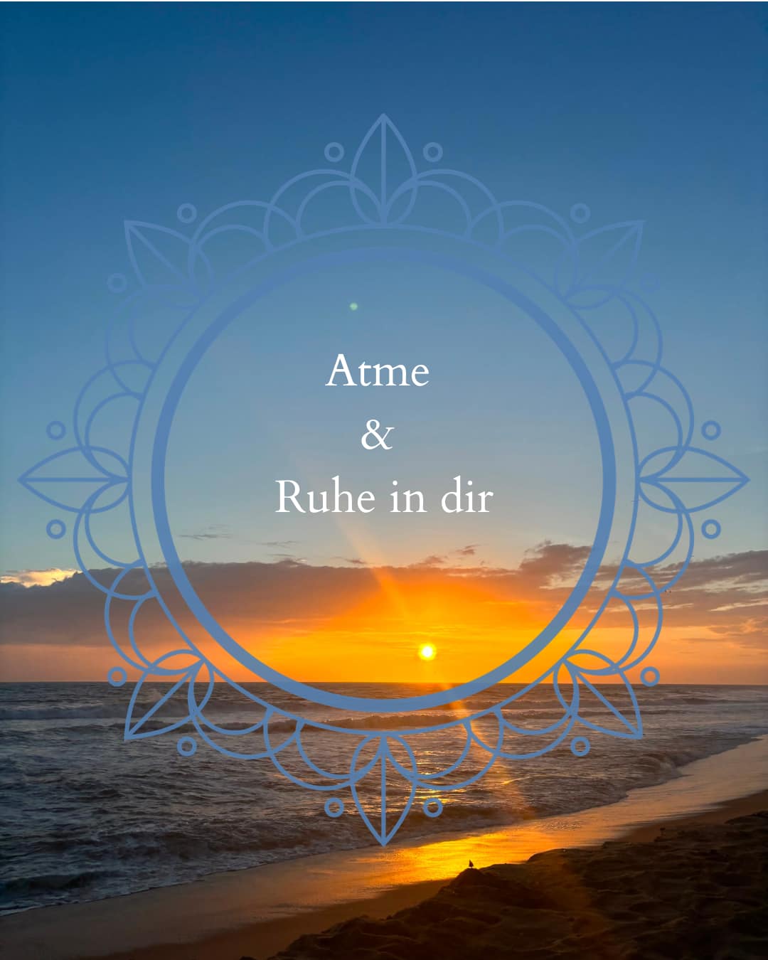 Atme & Ruhe in dir